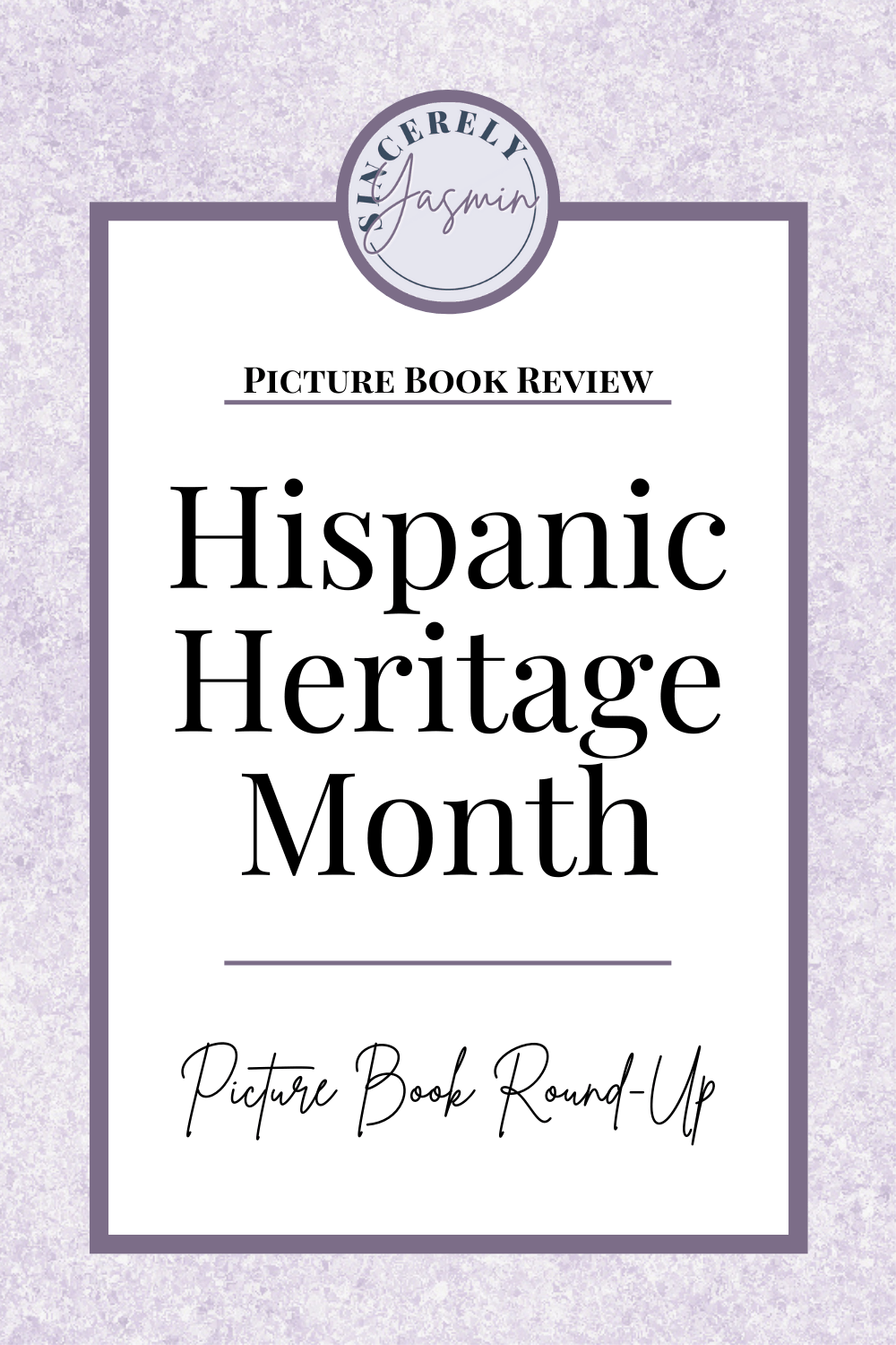 5 Picture Books for Hispanic Heritage Month