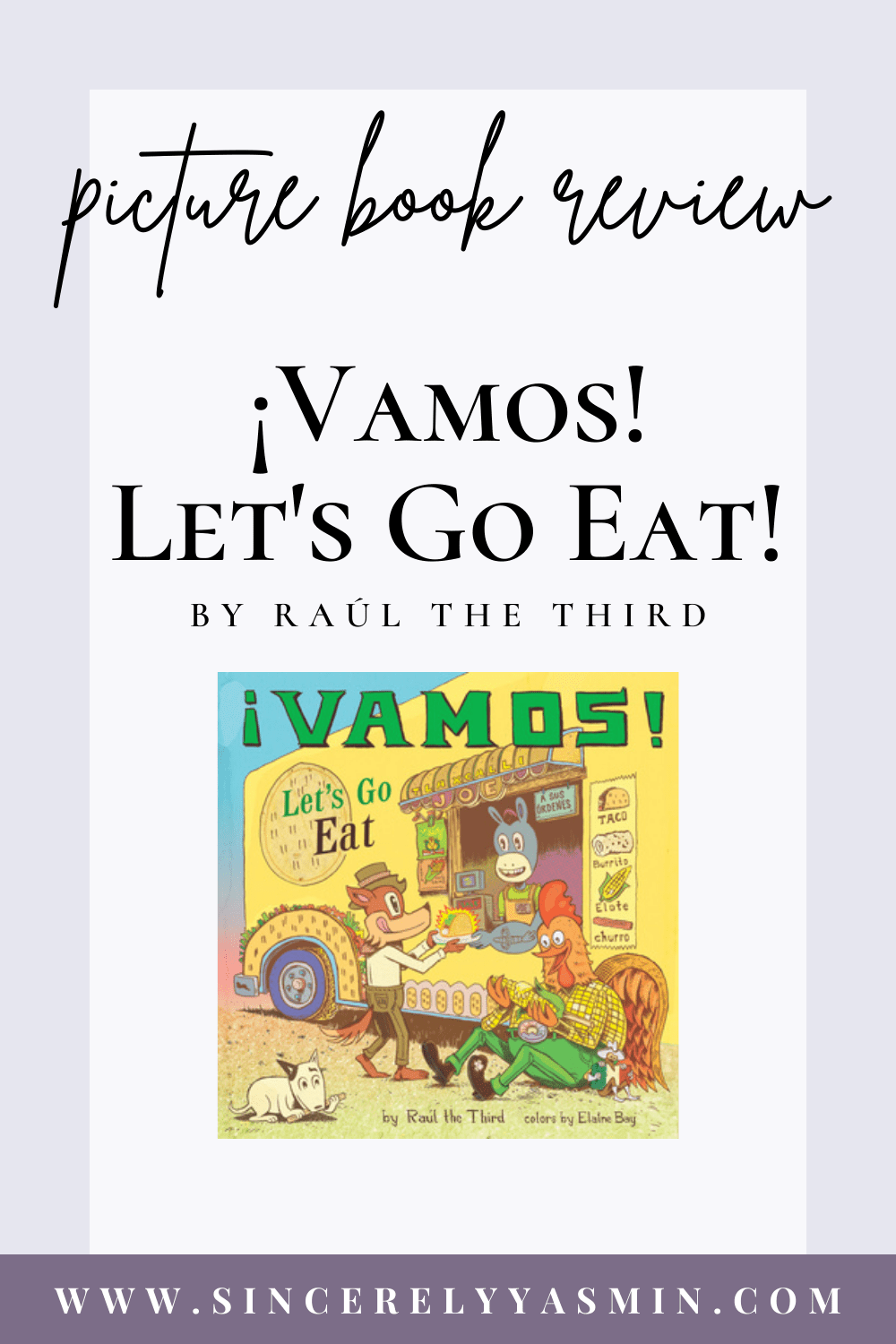 ¡Vamos! Let’s Go Eat! | Quick Picture Book Review